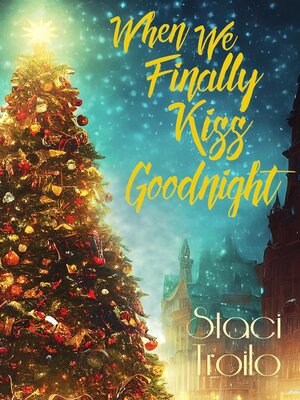 cover image of When We Finally Kiss Goodnight